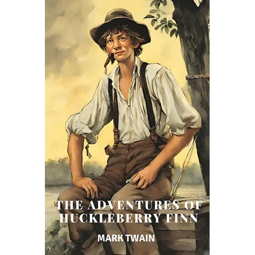 The Adventures of Huckleberry Finn - Paperback