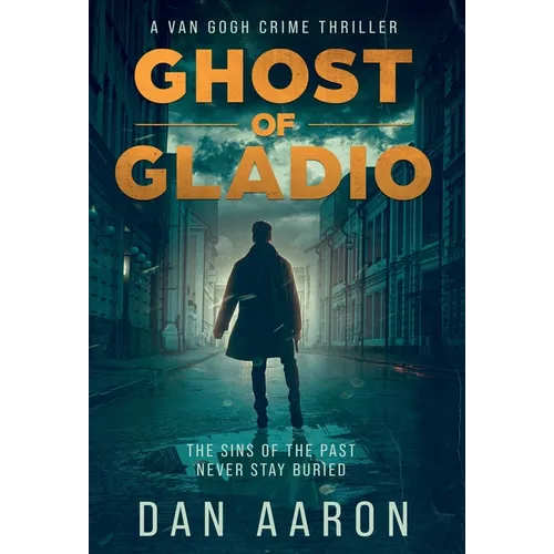 Ghost Of Gladio (A Van Gogh Crime Thriller) - Hardcover