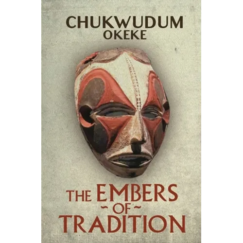 The Embers of Tradition - Paperback