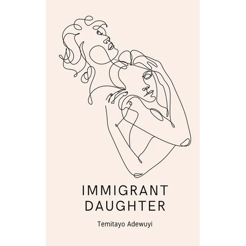 Immigrant Daughter - Paperback