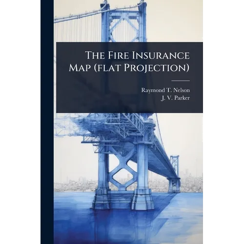 The Fire Insurance Map (flat Projection) - Paperback