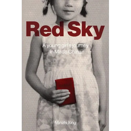 Red Sky: A Young Girl's Journey in Mao's China - Paperback
