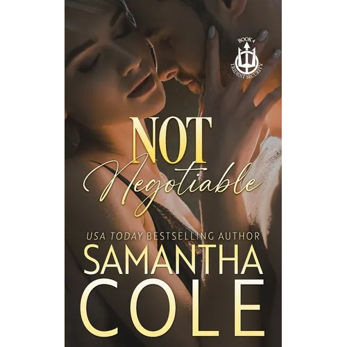 Not Negotiable: A Trident Security Novella - Paperback