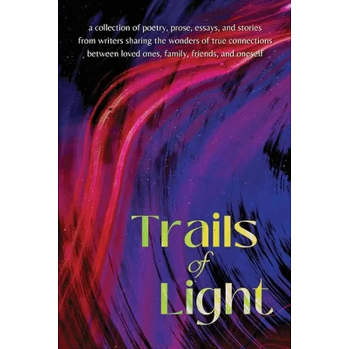 Trails of Light - Paperback