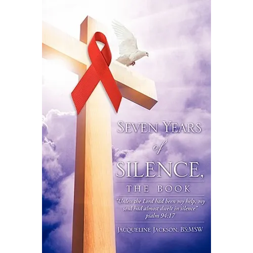 Seven Years of Silence, The Book - Paperback