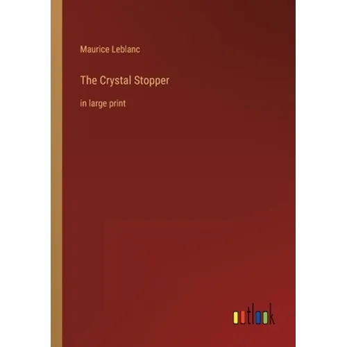 The Crystal Stopper: in large print - Paperback