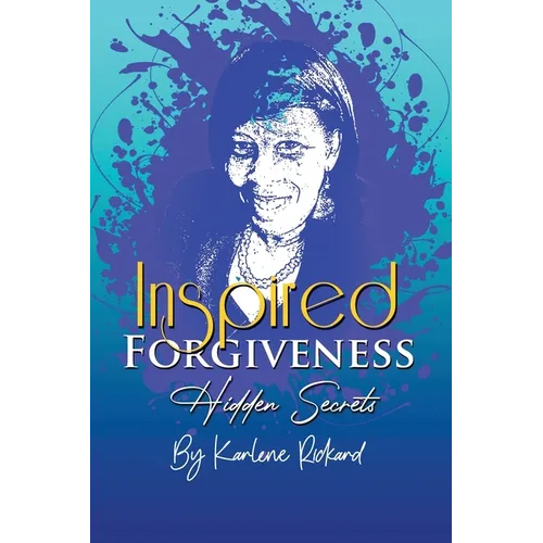 Inspired Forgiveness - Paperback