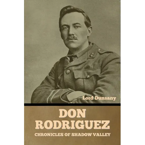 Don Rodriguez: Chronicles of Shadow Valley - Paperback