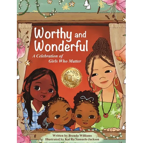 Worthy and Wonderful - Hardcover
