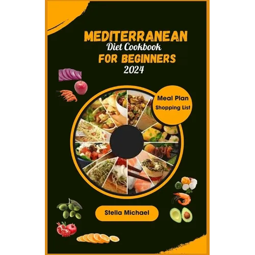 Mediterranean Diet Cookbook for Beginners: 