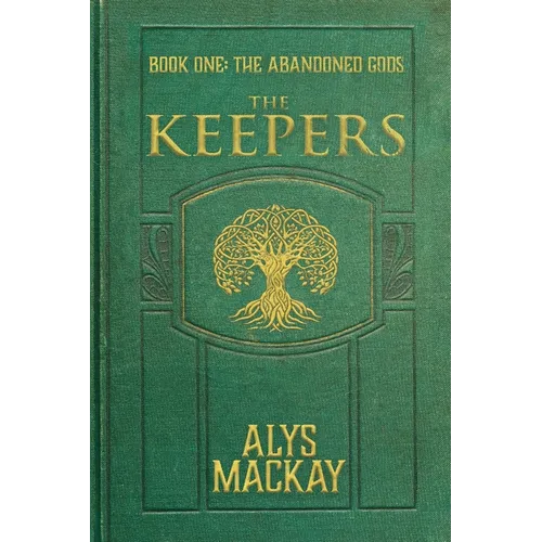 The Keepers: The Abandoned Gods - Paperback