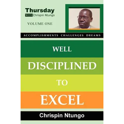 Well Disciplined To Excel - Paperback