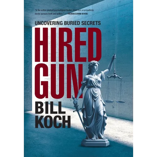 Hired Gun: Uncovering Buried Secrets - Hardcover