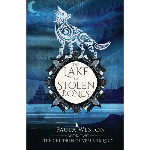 The Lake of Stolen Bones: Book 2: The Children of Verus Trilogy - Paperback