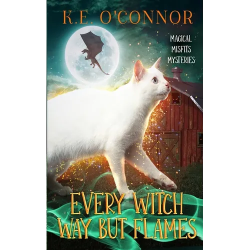 Every Witch Way but Flames - Paperback