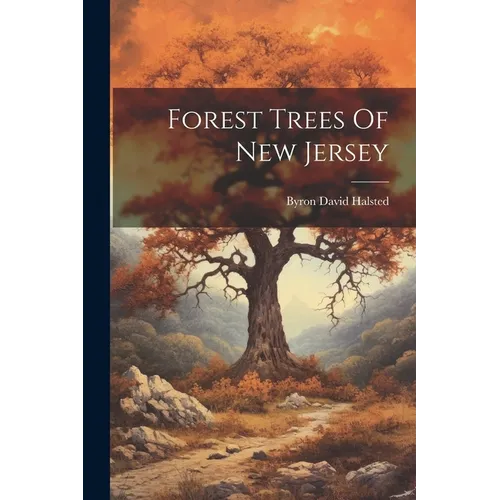 Forest Trees Of New Jersey - Paperback