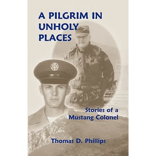 A Pilgrim in Unholy Places - Paperback