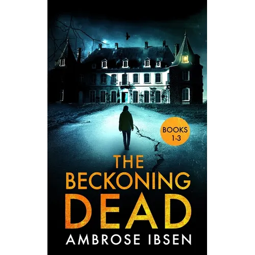 The Beckoning Dead: Books 1-3 - Paperback