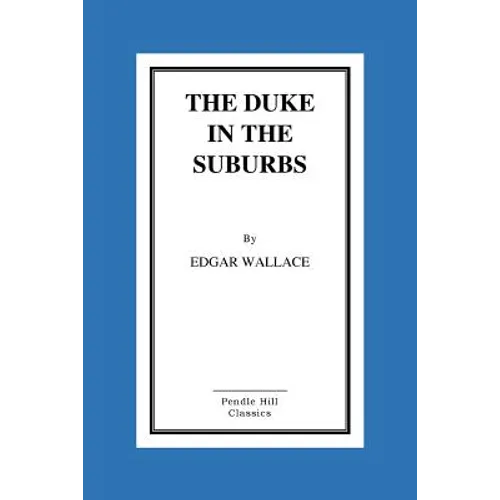 The Duke In The Suburbs - Paperback