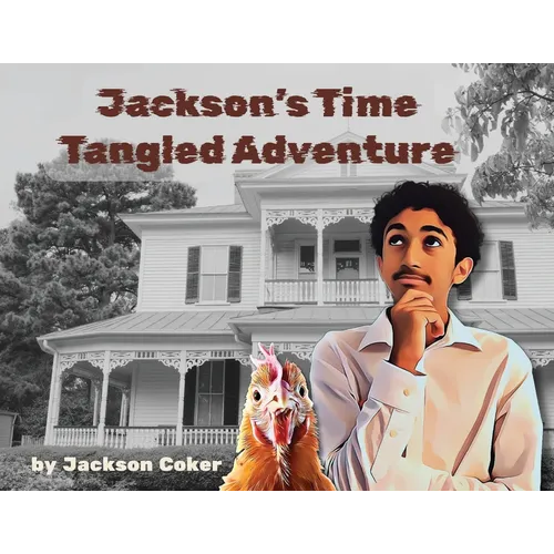 Jackson's Time Tangled Adventure - Paperback
