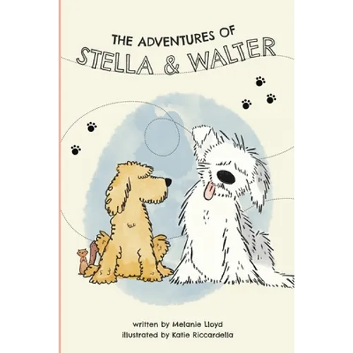 The Adventures of Stella and Walter - Paperback