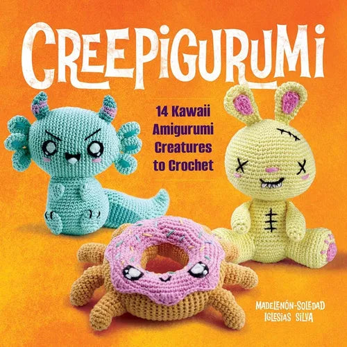 Creepigurumi: 14 Kawaii Amigurumi Creatures to Crochet - Paperback