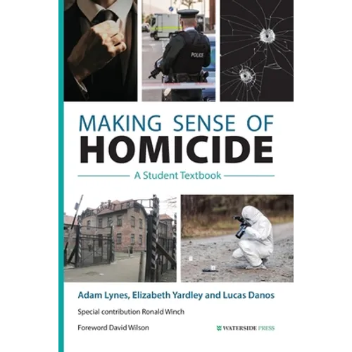 Making Sense of Homicide: A Student Textbook - Paperback