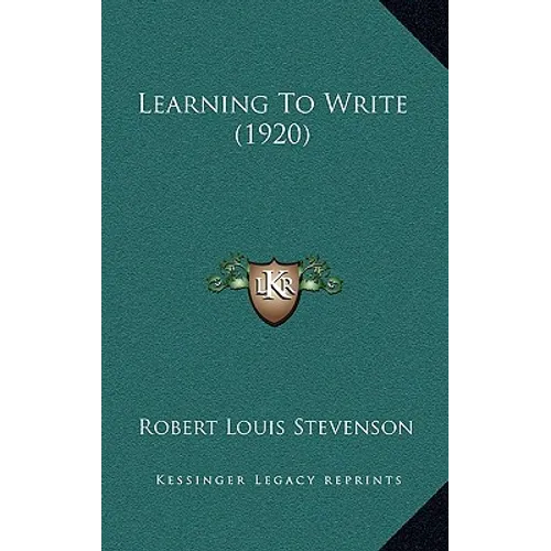 Learning To Write (1920) - Hardcover