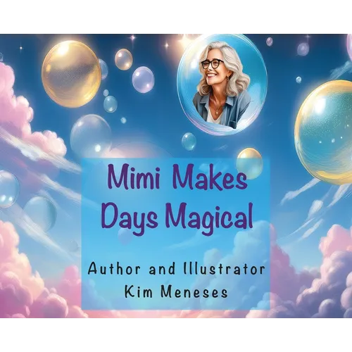 Mimi Makes Days Magical - Hardcover