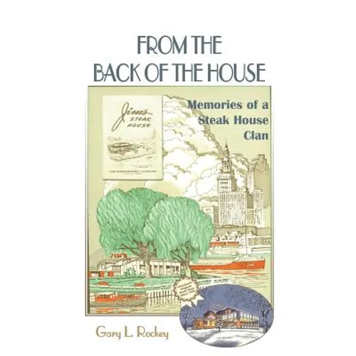 From the Back of the House: Memories of a Steak House Clan - Paperback