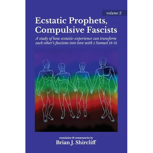 Ecstatic Prophets, Compulsive Fascists - Paperback