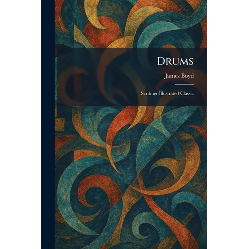 Drums: Scribner Illustrated Classic - Paperback
