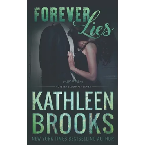 Forever Lies: Forever Bluegrass #17 - Paperback