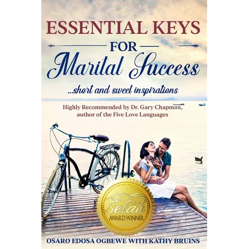 Essential Keys for Marital Success: Short & Sweet Inspirations - Paperback