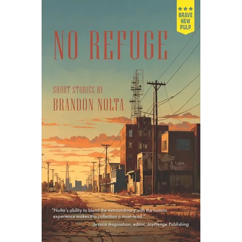 No Refuge: Short Stories by: - Paperback