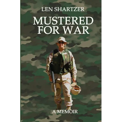 Mustered For War: A Memoir - Paperback