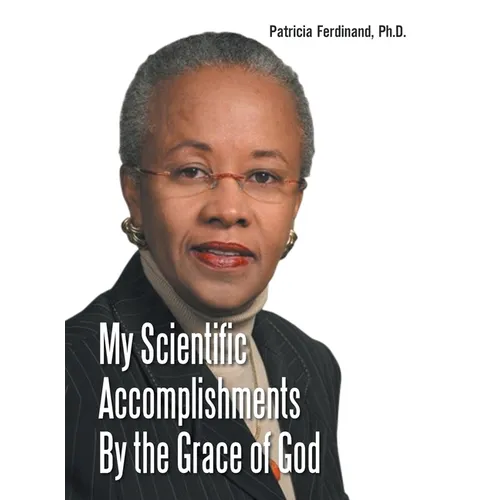 My Scientific Accomplishments By the Grace of God - Hardcover