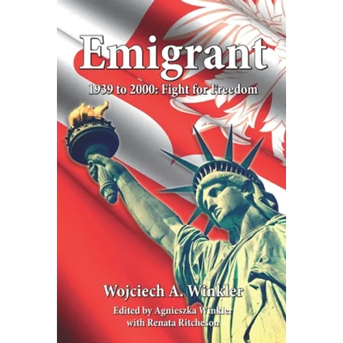 Emigrant: Fight for Freedom 1939 - 2000 - Paperback
