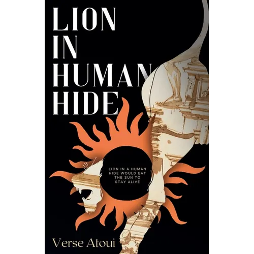 Lion In Human Hide - Paperback