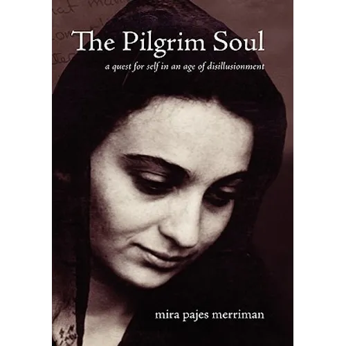 The Pilgrilm Soul - Hardcover