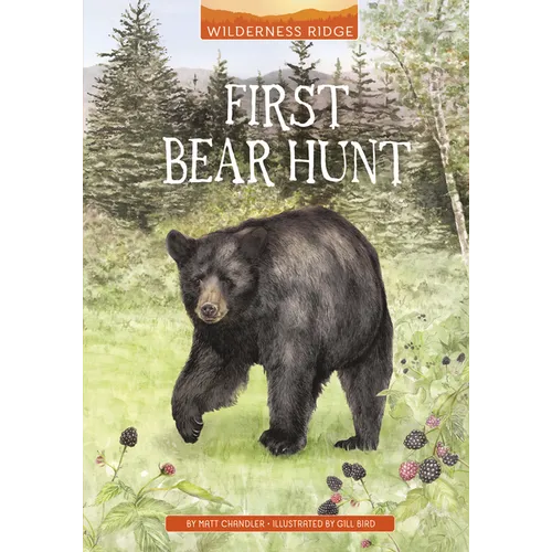 First Bear Hunt - Hardcover