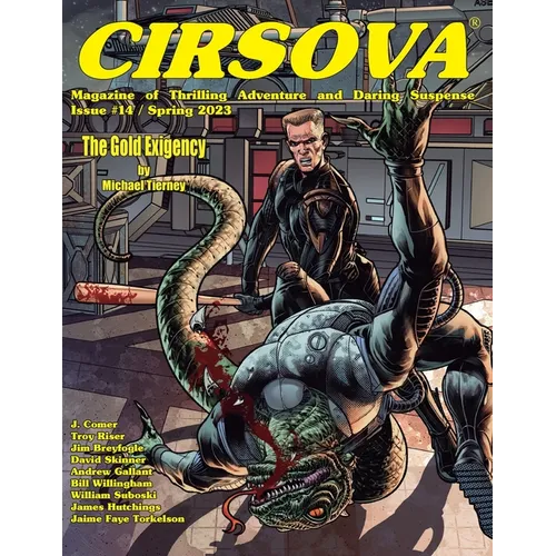 Cirsova Magazine of Thrilling Adventure and Daring Suspense Issue #14 / Spring 2023 - Paperback