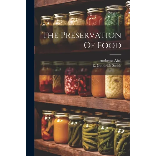 The Preservation Of Food - Paperback