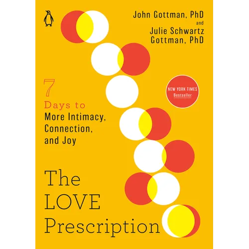The Love Prescription: Seven Days to More Intimacy, Connection, and Joy - Paperback
