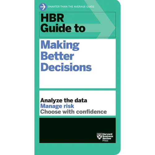 HBR Guide to Making Better Decisions - Paperback