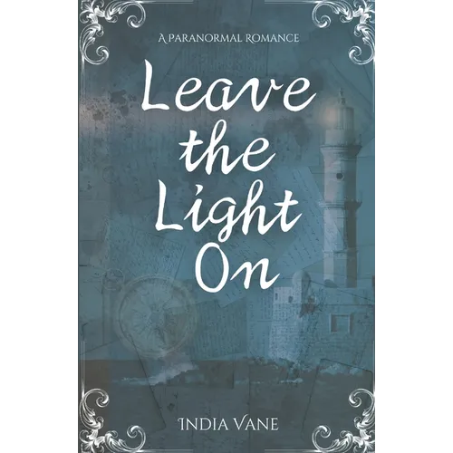 Leave the Light On - Paperback