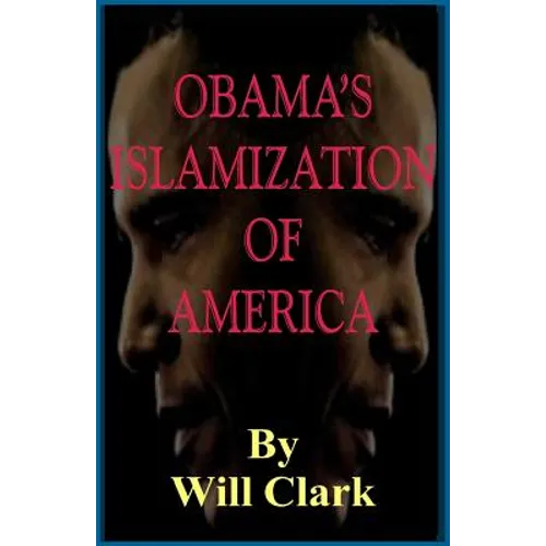 Obama's Islamization of America - Paperback