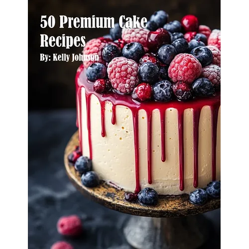 50 Premium Cake Recipes - Paperback