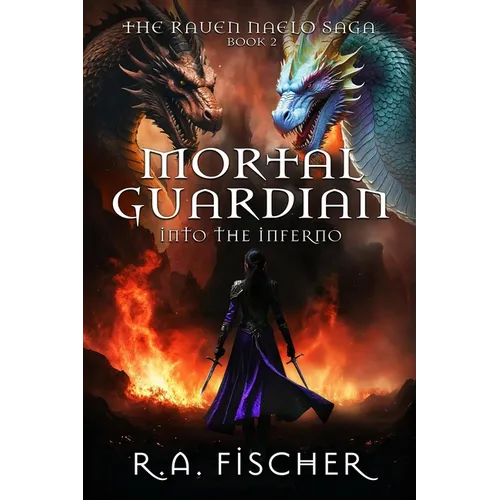 Mortal Guardian: Into the Inferno - Paperback