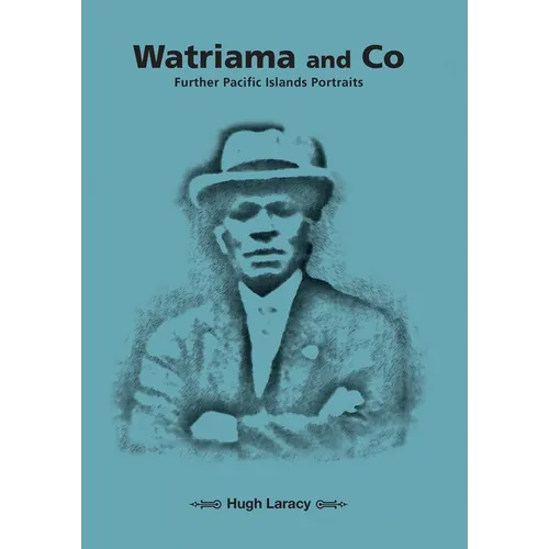 Watriama and Co: Further Pacific Islands Portraits - Paperback